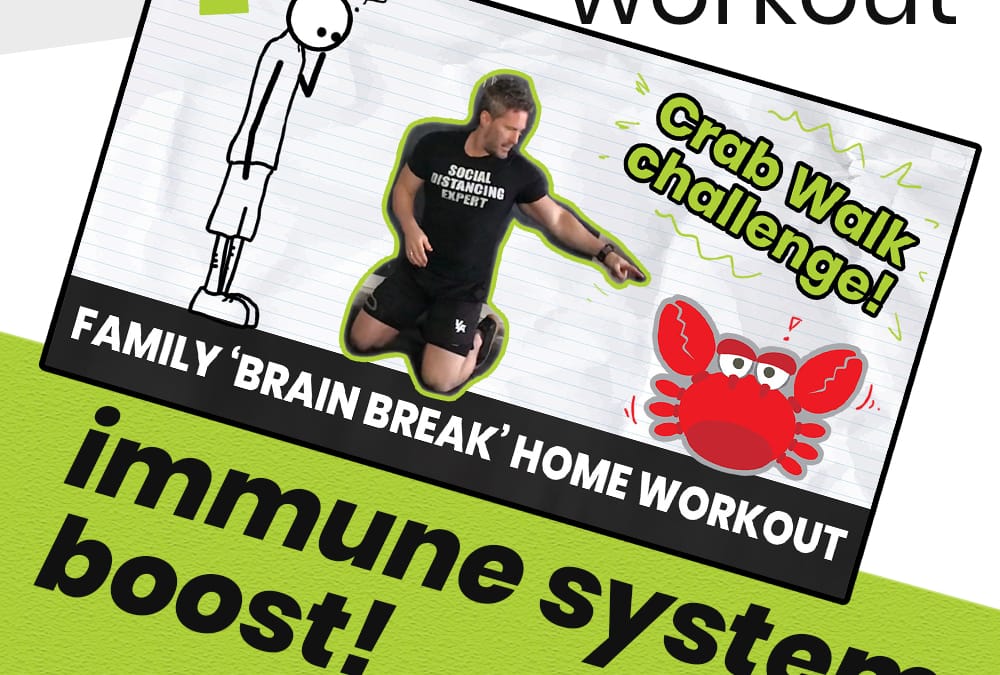 Kids & Family At Home Workout 2 ‘THE CRAB WALK CHALLENGE’