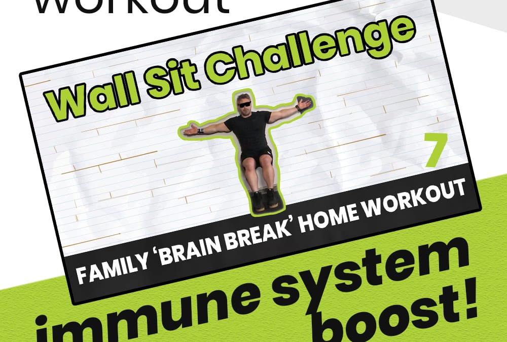 Kids & Family At Home Workout 7 ‘WALL SIT CHALLENGE’