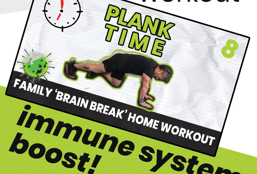 Kids & Family At Home Workout Number 8: ‘PLANK TIME’