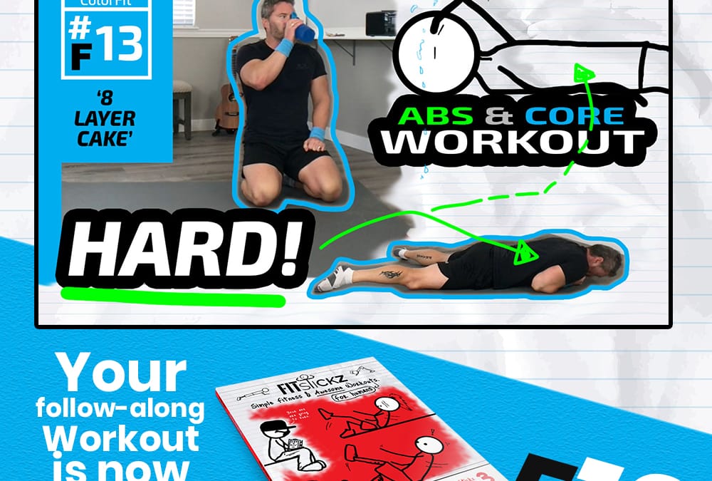 The Brand NEW Abs Workout Titled ‘8 Layer Cake’