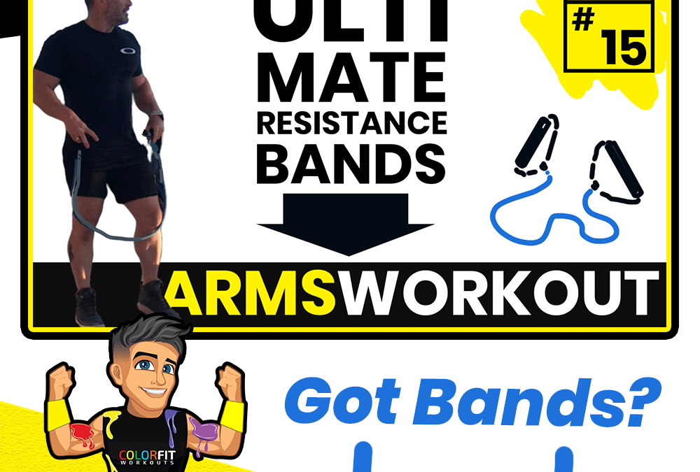 The ULTIMATE Resistance Bands Arm Workout