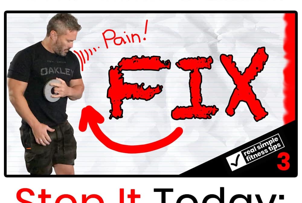 Real Simple Fitness Tips 3 – How To Stop & Fix Shoulder Pain