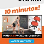 Seniors 10 minute chair workout